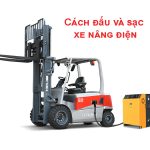 Cách đấu Và Sạc Xe Nâng điện