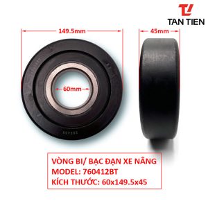 Vòng bi xe nâng 60x149.5x45 760412BT